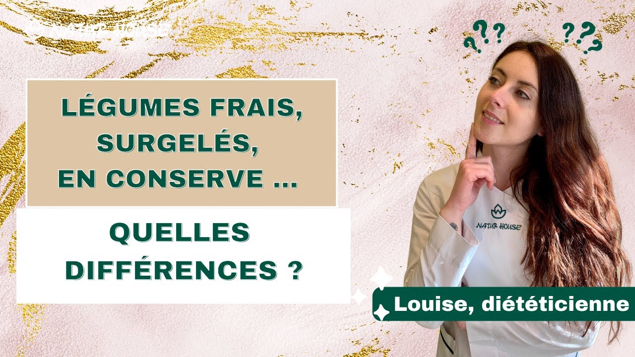 Différences entre les légumes frais, les surgelés et les conserves
