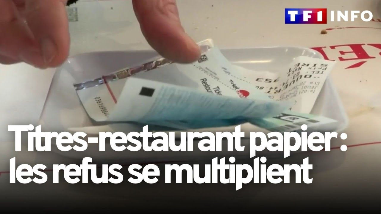 Titres-restaurants : certains restaurateurs refusent désormais les tickets papier