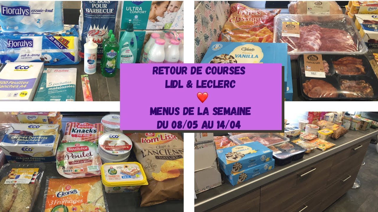 Retour de courses Leclerc et Lidl & menus de la semaine