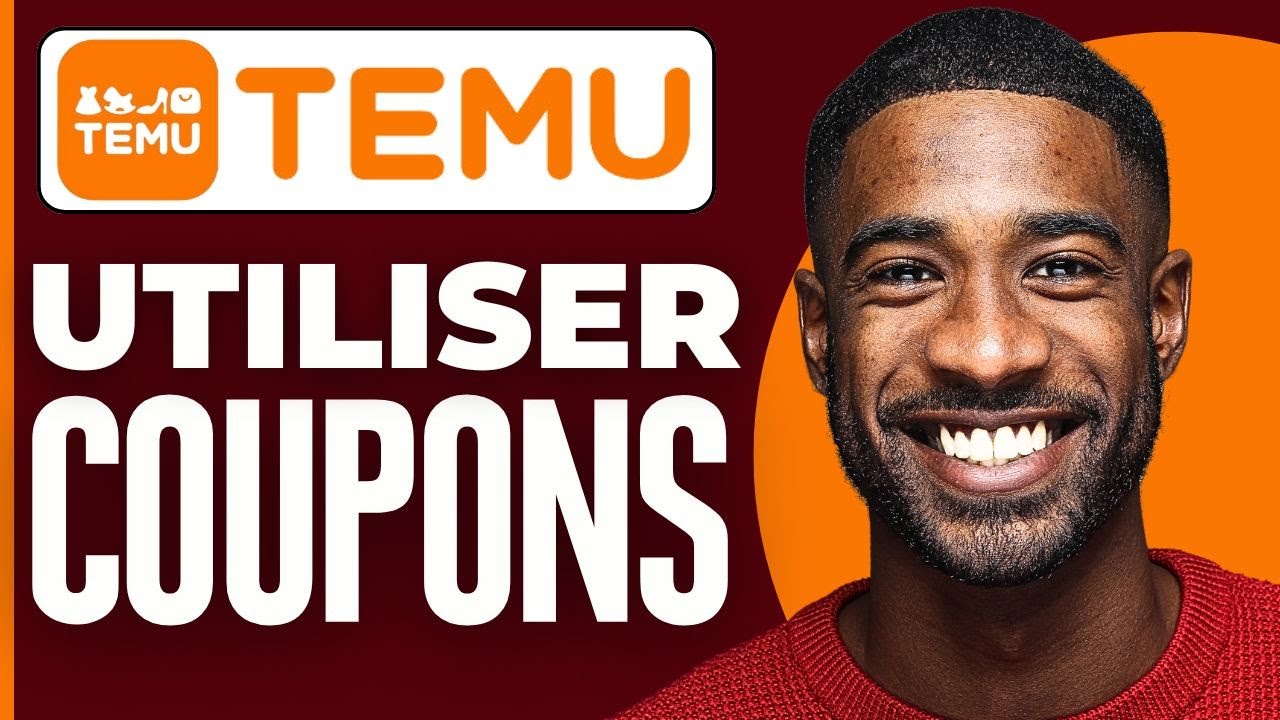 Comment Utiliser Les Coupons Sur Temu ( 2025 )