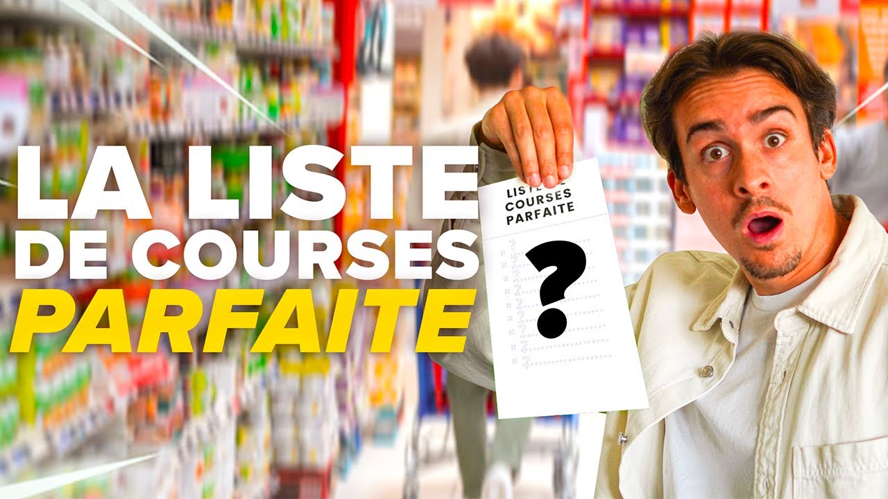 LE guide ULTIME pour élaborer la liste de courses parfaite