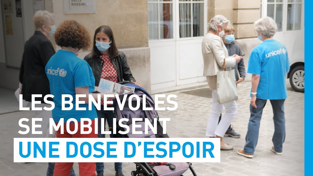 Les bénévoles UNICEF mobilisés pour apporter des doses d'espoir