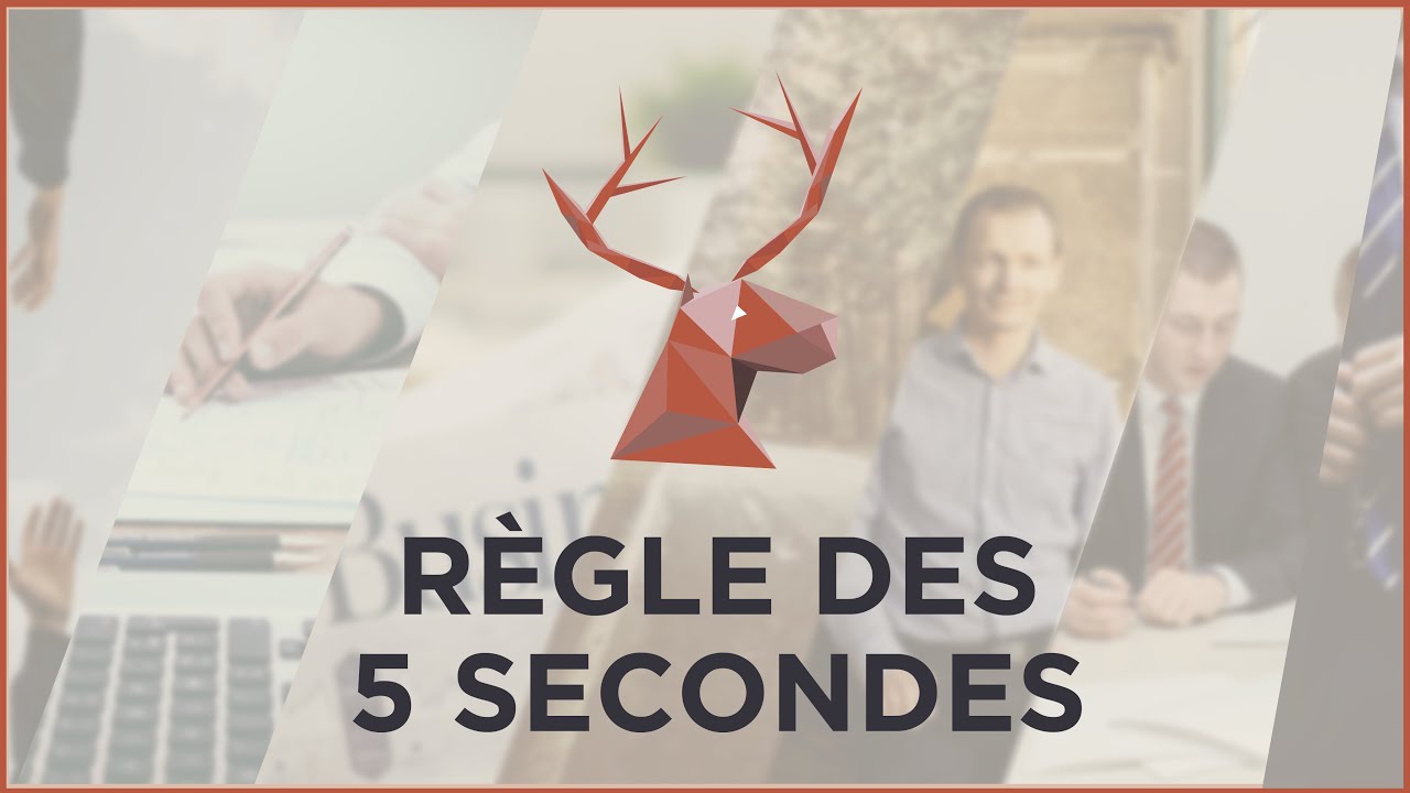 Développement Personnel : La règle des 5 secondes