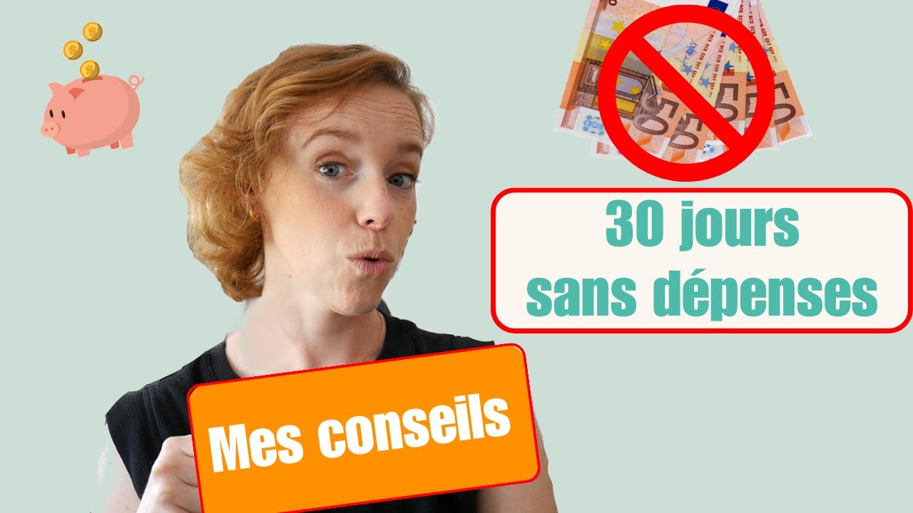 Défi 30 Jours Sans Dépenses : 12 Conseils Pratiques Pour Économiser