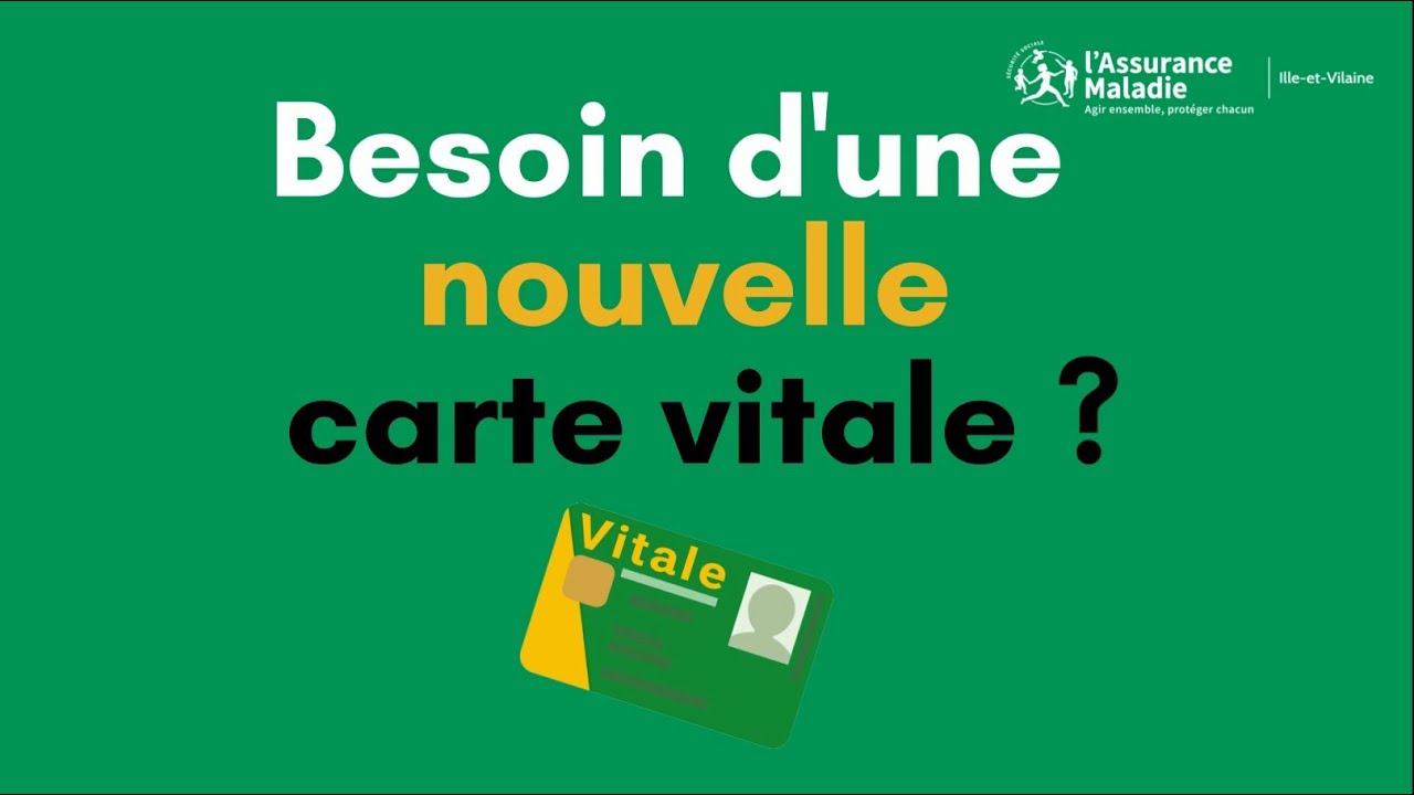 Besoin d'une nouvelle carte vitale ?