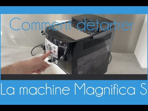 Comment détartrer la machine à café DeLonghi Magnifica S